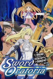 Is It Wrong to Try to Pick Up Girls in a Dungeon? On the Side: Sword Oratoria